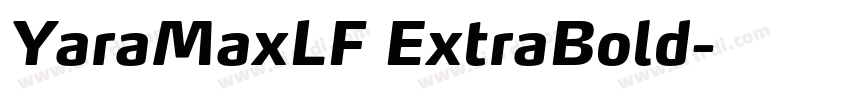 YaraMaxLF ExtraBold字体转换